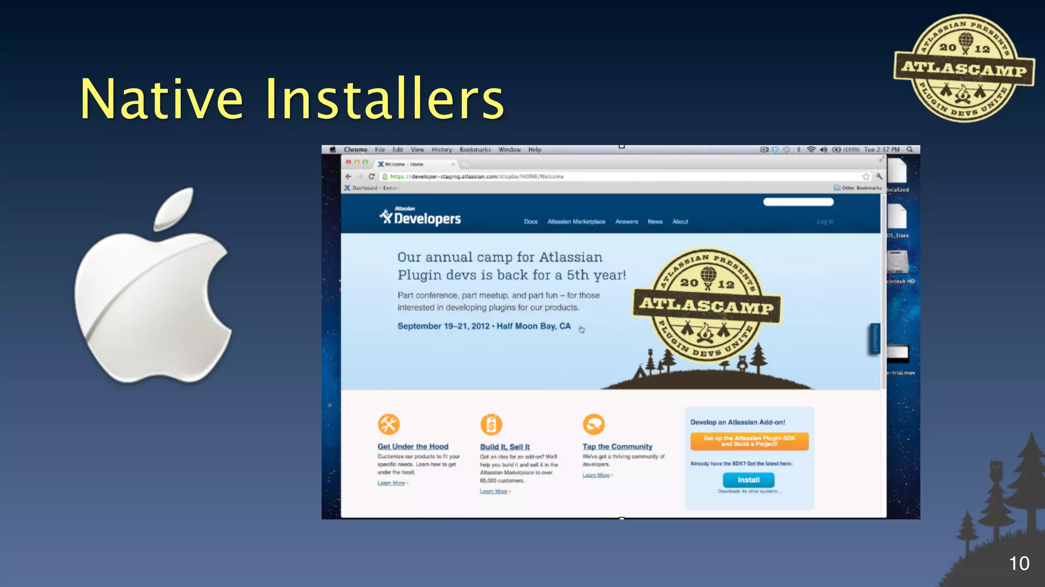 Native Installers




                    10
 