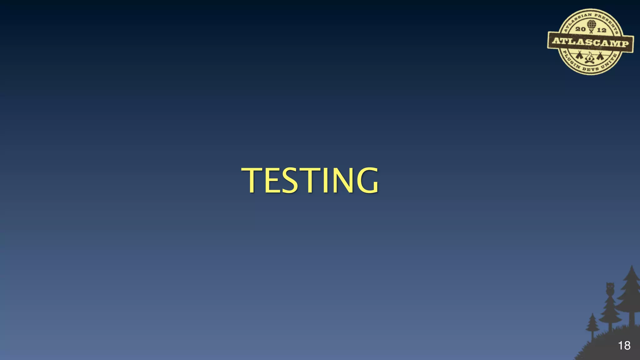 TESTING



          18
 