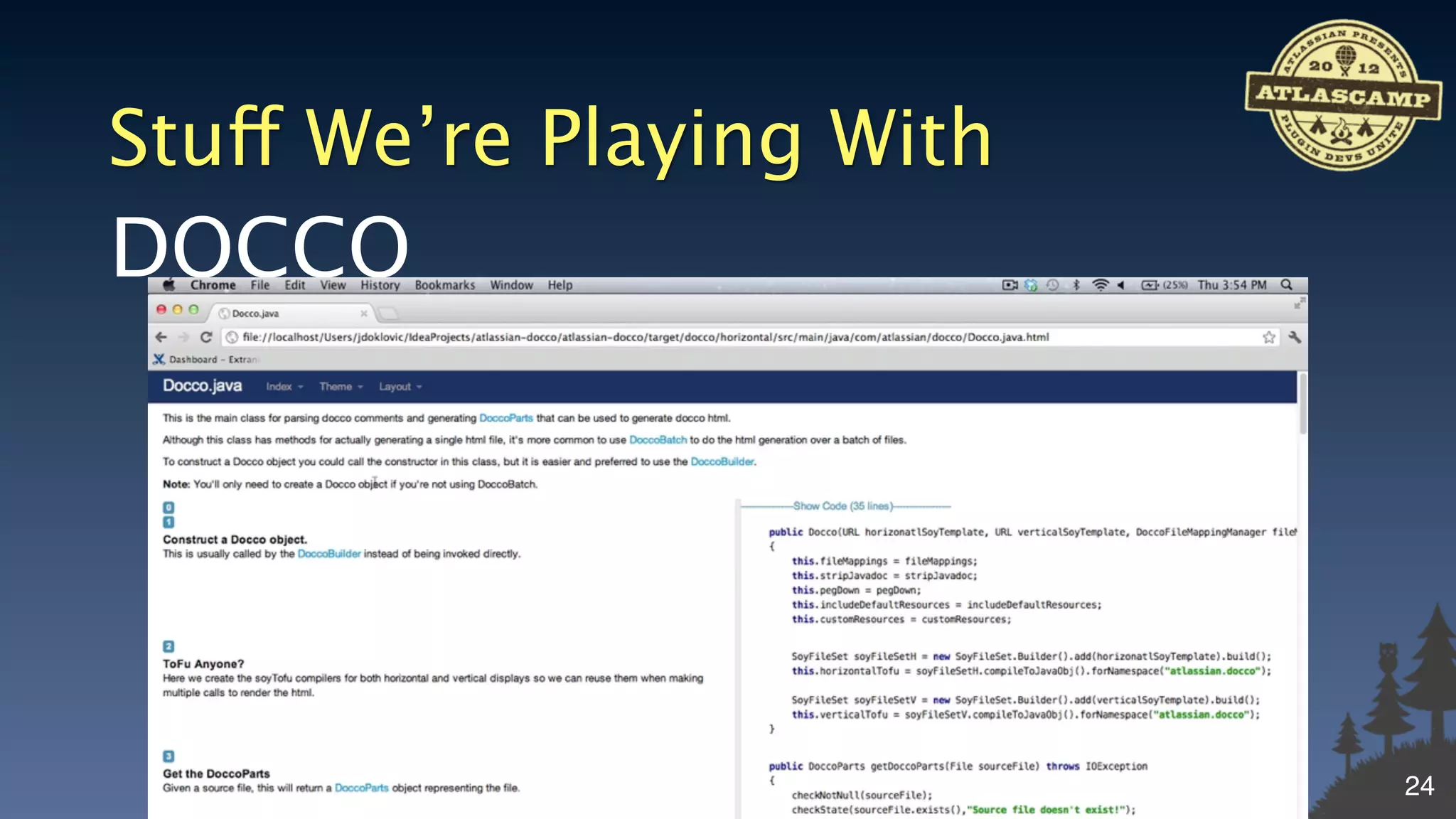 Stuff We’re Playing With
DOCCO




                           24
 