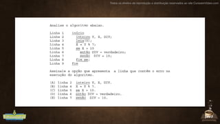 Todos os direitos de reprodução e distribuição reservados ao site CursoemVideo.com
 