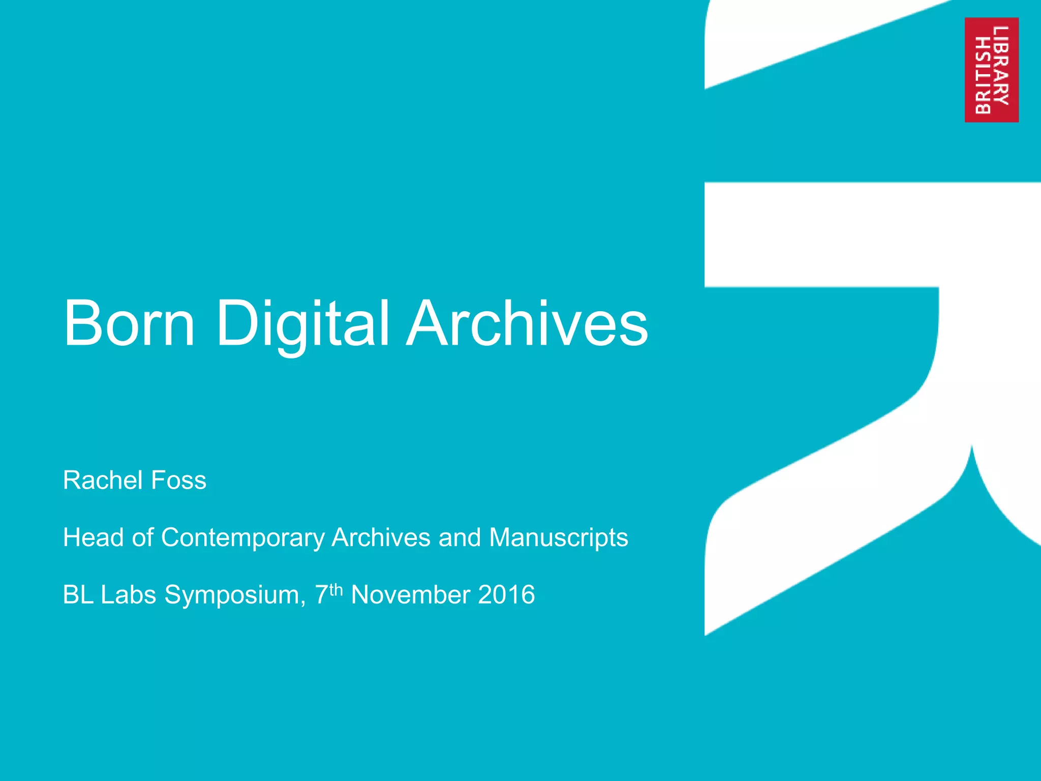 Born Digital Archives | PPTX