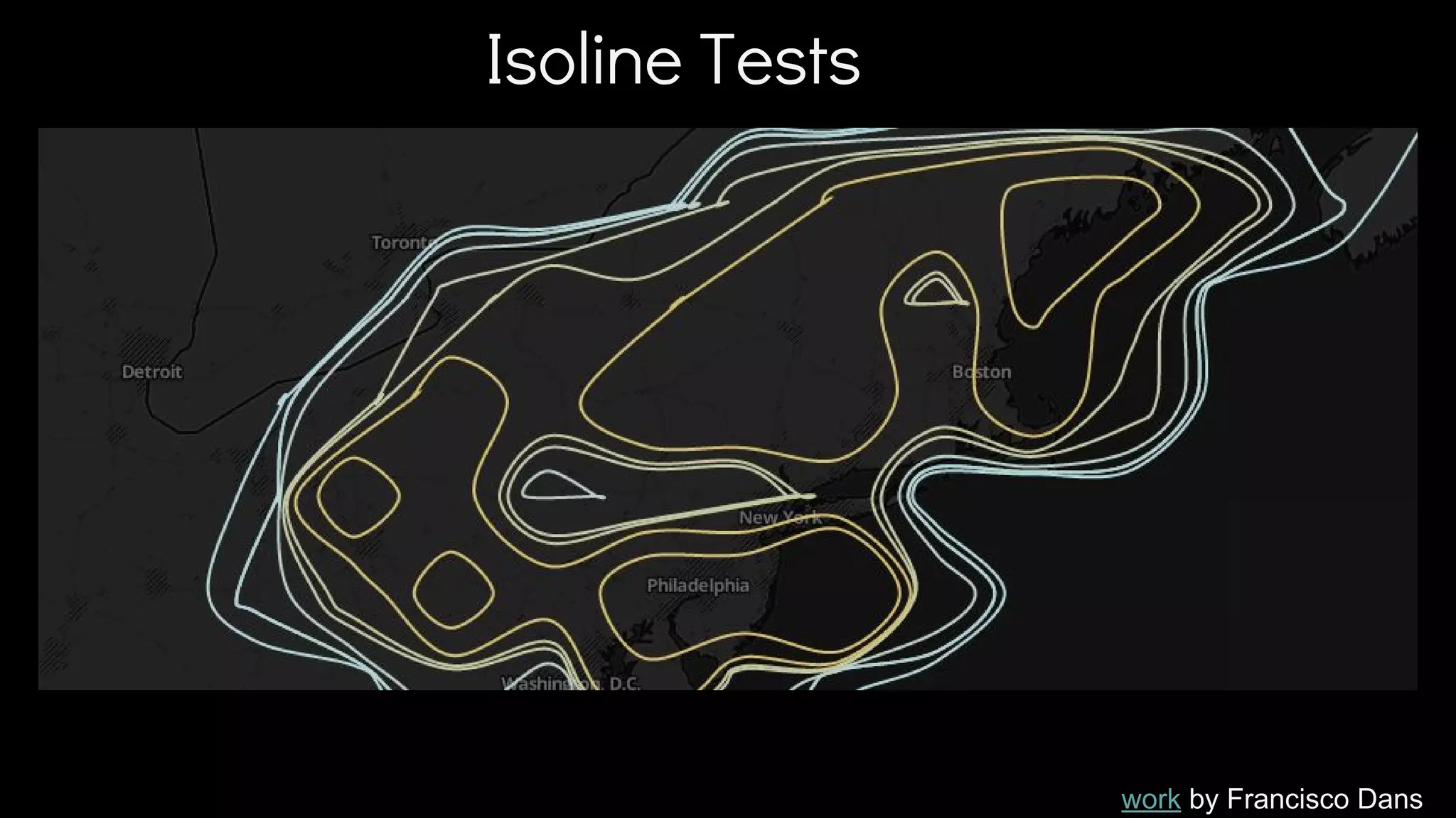 Isoline Tests
work by Francisco Dans