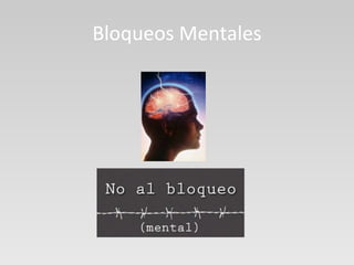 Bloqueos Mentales 