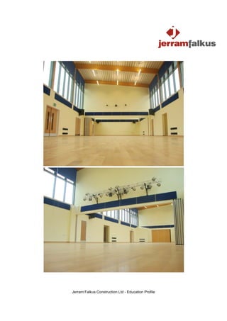 Jerram Falkus Construction Ltd - Education Profile
 