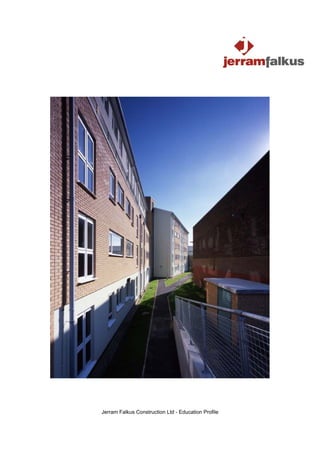 Jerram Falkus Construction Ltd - Education Profile
 