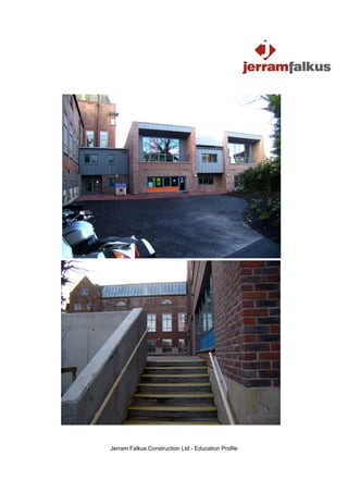 Jerram Falkus Construction Ltd - Education Profile
 