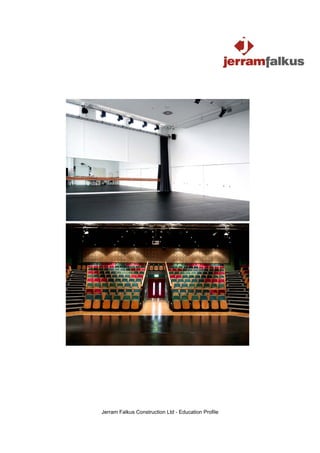 Jerram Falkus Construction Ltd - Education Profile
 