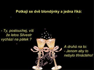 09  FóRky Blondynky