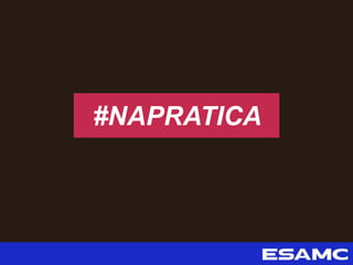 #NAPRATICA
 