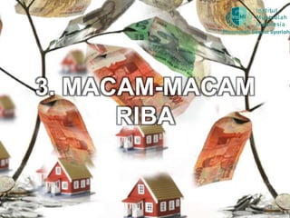 3. MACAM-MACAM
RIBA
 
