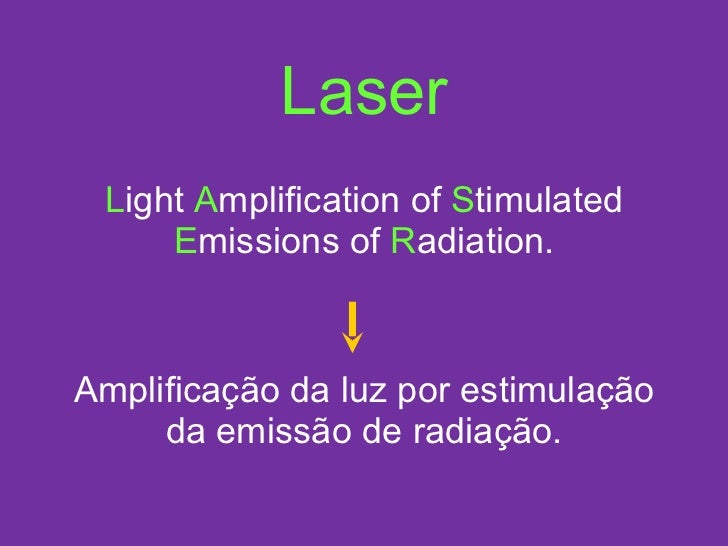 wechselnd Gepäck Unmittelbar bevorstehend laser significado Aufbruch