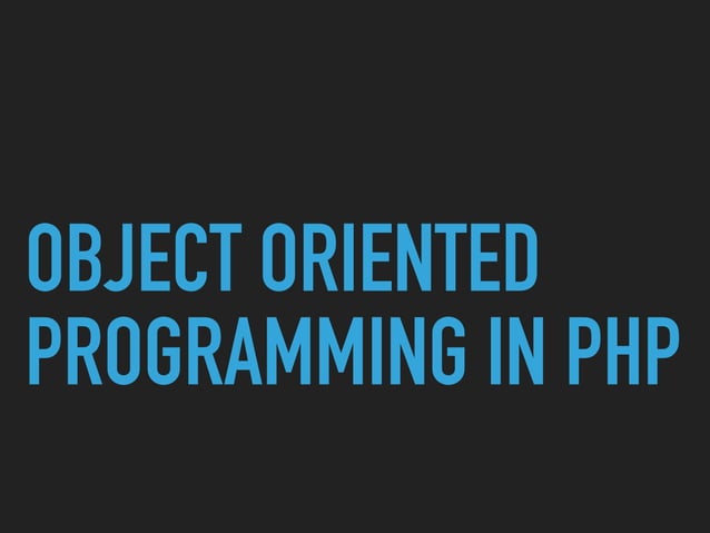09 Object Oriented Programming in PHP #burningkeyboards | PPT