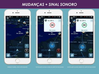 MUDANÇAS + SINAL SONORO
 