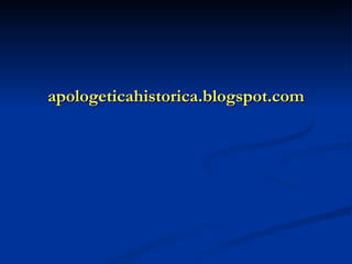 apologeticahistorica.blogspot.com 