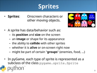 Pygame : créer des jeux interactifs en Python. | PPT