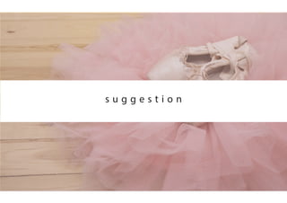 s u g g e s t i o n
 