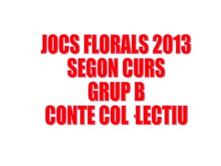 JOCS FLORALS 2013 - 2n B
