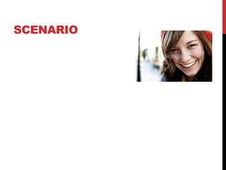 Scenario