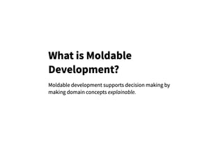 Teaching Moldable Development