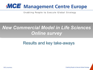 New Commercial Model in Life Sciences Online survey ,[object Object]