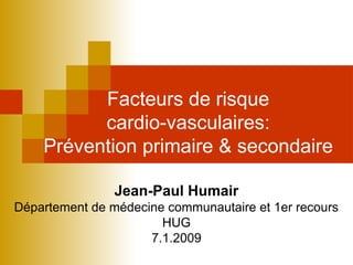 Les facteurs de risques des maladies cardiovasculaires | PPT