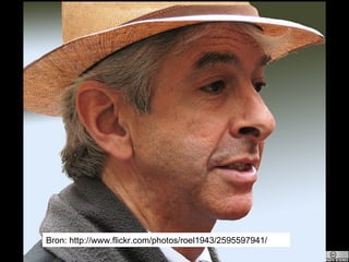 Bron: http://www.flickr.com/photos/roel1943/2595597941/ 