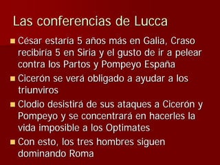 Julio Ceśar y el fin de la República romana
