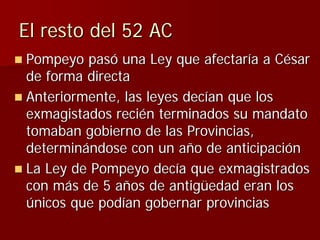 Julio Ceśar y el fin de la República romana