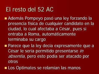 Julio Ceśar y el fin de la República romana