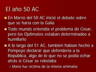 Julio Ceśar y el fin de la República romana