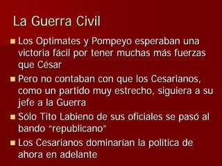 Julio Ceśar y el fin de la República romana