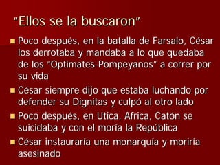 Julio Ceśar y el fin de la República romana