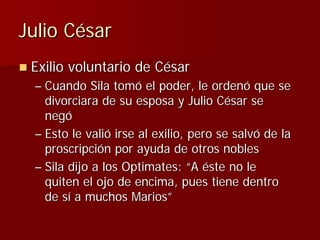 Julio Ceśar y el fin de la República romana