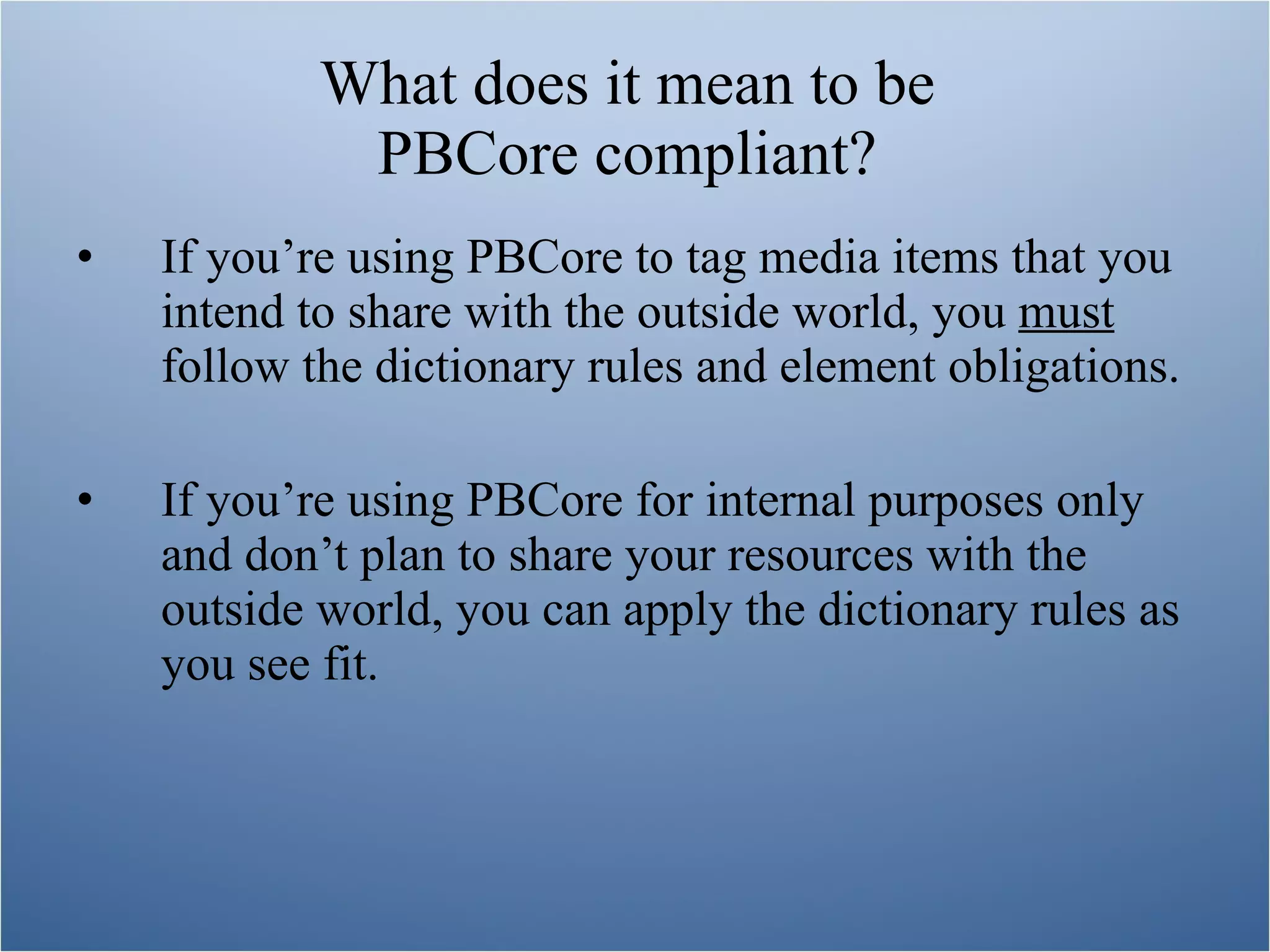 PBCore: Overview