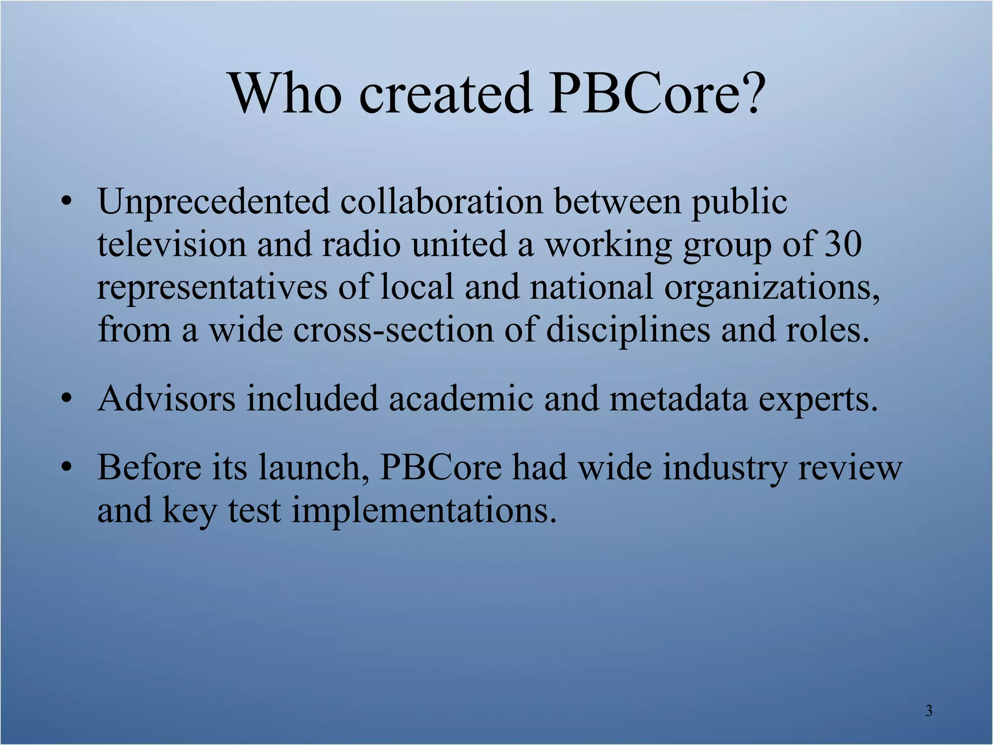 PBCore: Overview