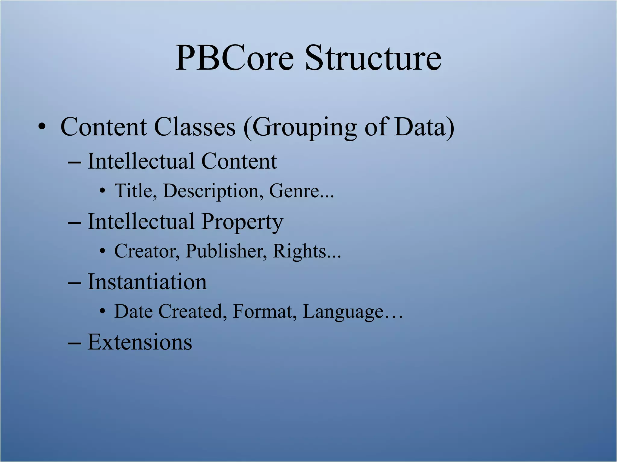 PBCore: Overview