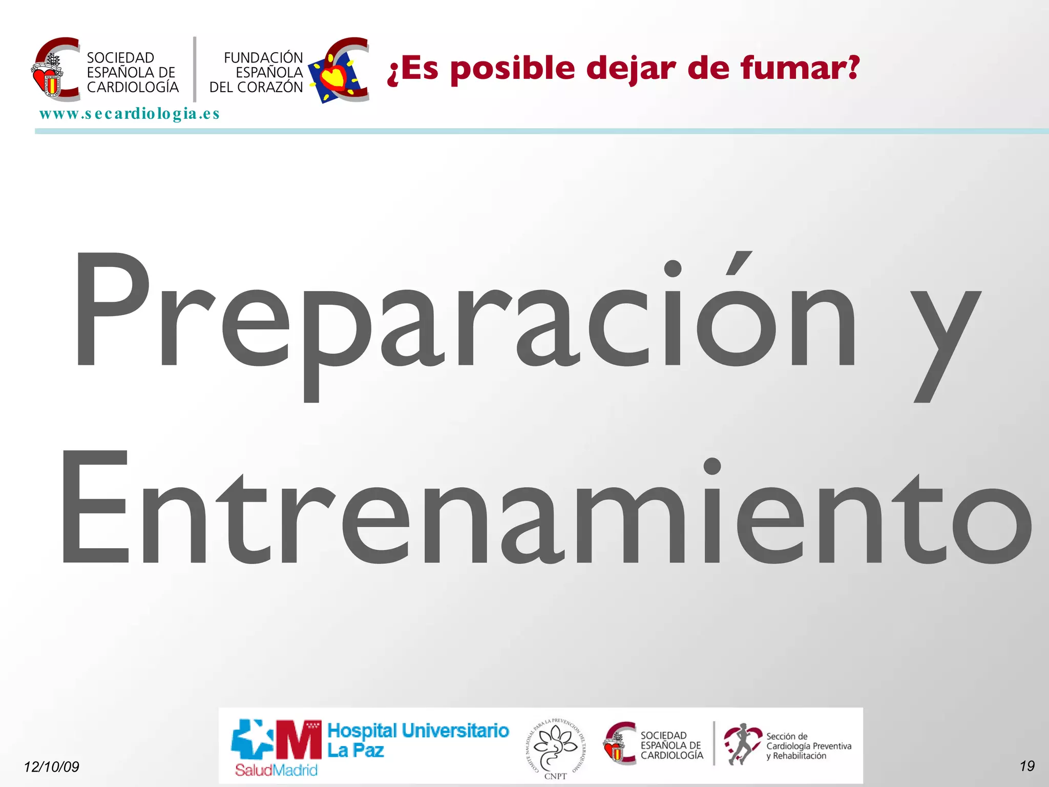 ¿Es posible dejar de fumar? Preparación y Entrenamiento 