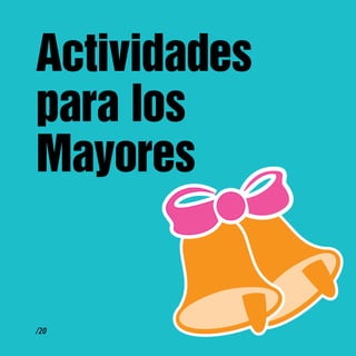 Actividades
para los
Mayores


/20
 