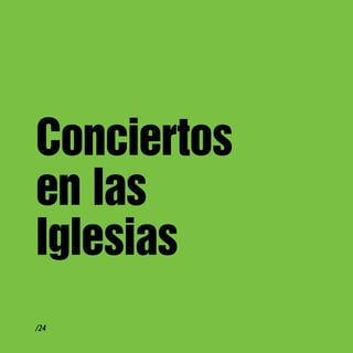 Conciertos
en las
Iglesias
/24
 