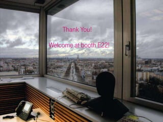 Thank You!

Welcome at booth E22!




    Deutsche Telekom Laboratories   33
 