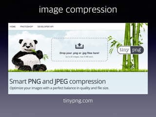 image compression
tinypng.com
 