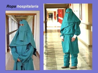 Ropa hospitalaria
 