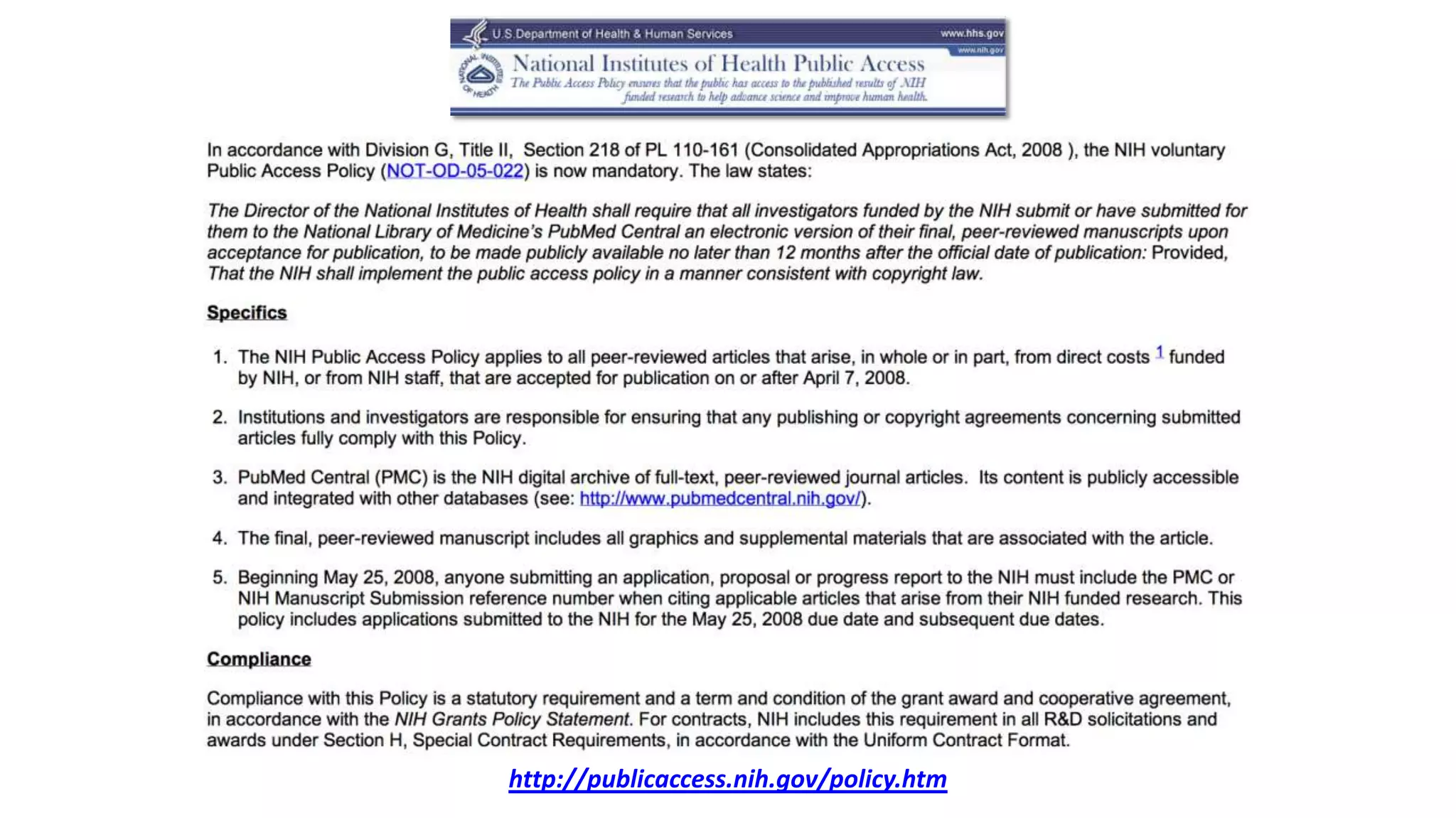 http://publicaccess.nih.gov/policy.htm
 