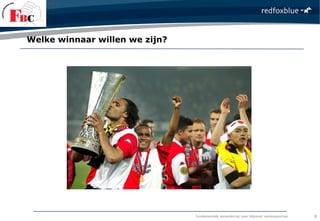 fundamentele verandering naar blijvend verkoopsucces
Welke winnaar willen we zijn?
8
 