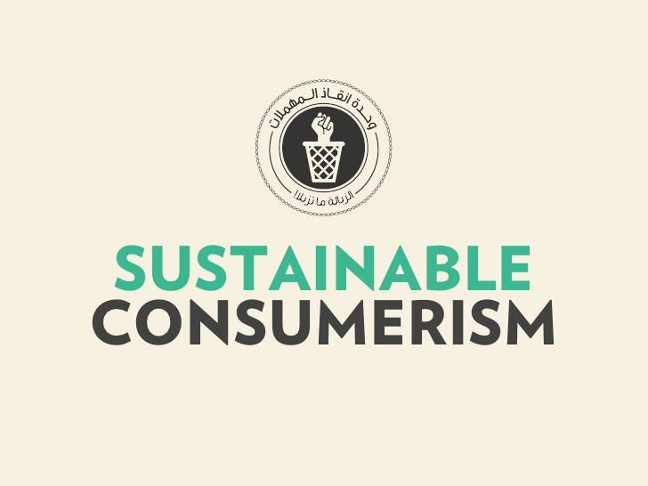 Sustainable Consumerism Research And Ideas