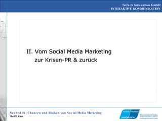 II. Vom Social Media Marketing zur Krisen-PR & zurück 