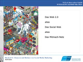 Das Web 2.0  alias Das Social Web alias Das Mitmach-Netz 