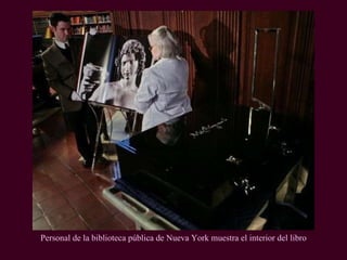 Personal de la biblioteca pública de Nueva York muestra el interior del libro 
