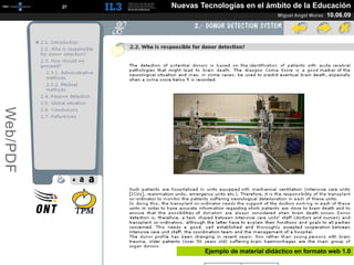 [   27   ]   Nuevas Tecnologías en el ámbito de la Educación
                                                      Miguel Angel Muras   10.06.09
Web/PDF




                               Ejemplo de material didáctico en formato web 1.0
 