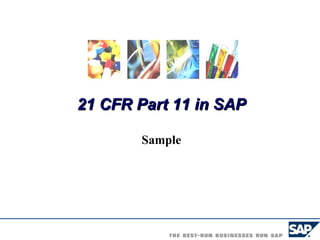 21 CFR Part 11 in SAP Sample 